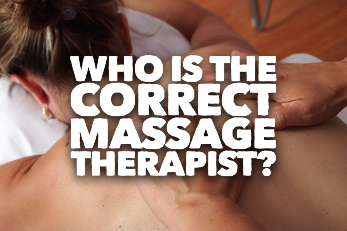 Who is the Correct Massage Therapist - Blog cover image with bold typography.